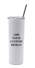 Load image into Gallery viewer, Luxe  Custom Tumbler-20oz Skinny
